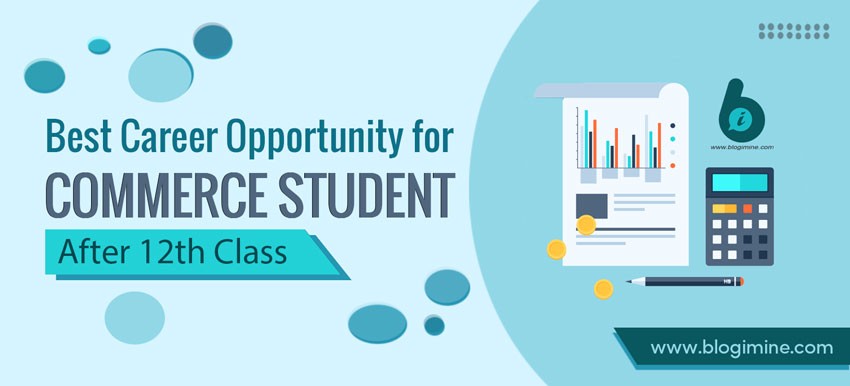 Best Career Options For Commerce Students After 12th Class