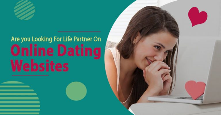 Is Online Dating A Trustworthy Source to Find Your Life Partner? - BlogiMine