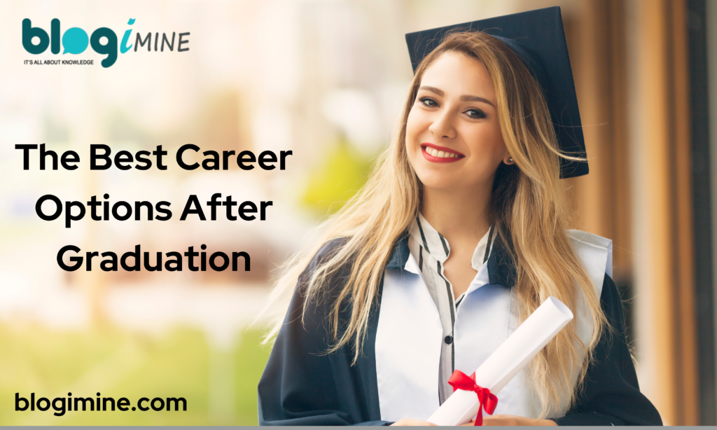 The Best Career Options After Graduation 1 career development
