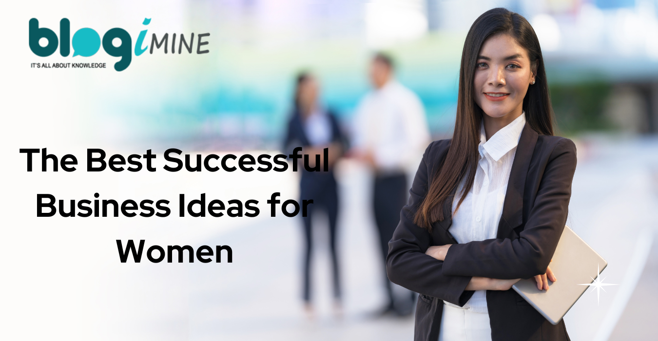 10 Successful Business Ideas for Women in India 1 Business