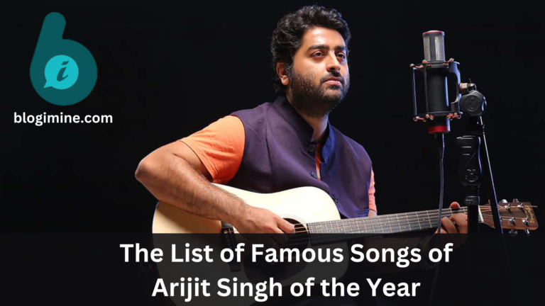 List of Famous Songs of Arijit Singh